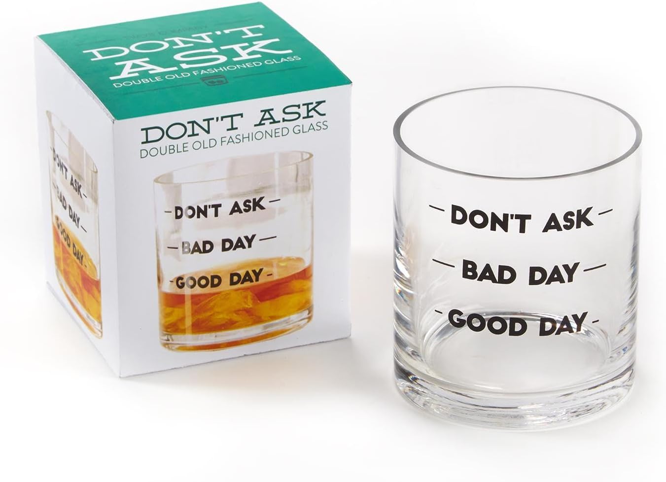 "Don't Ask" Double Old Fashioned Glass