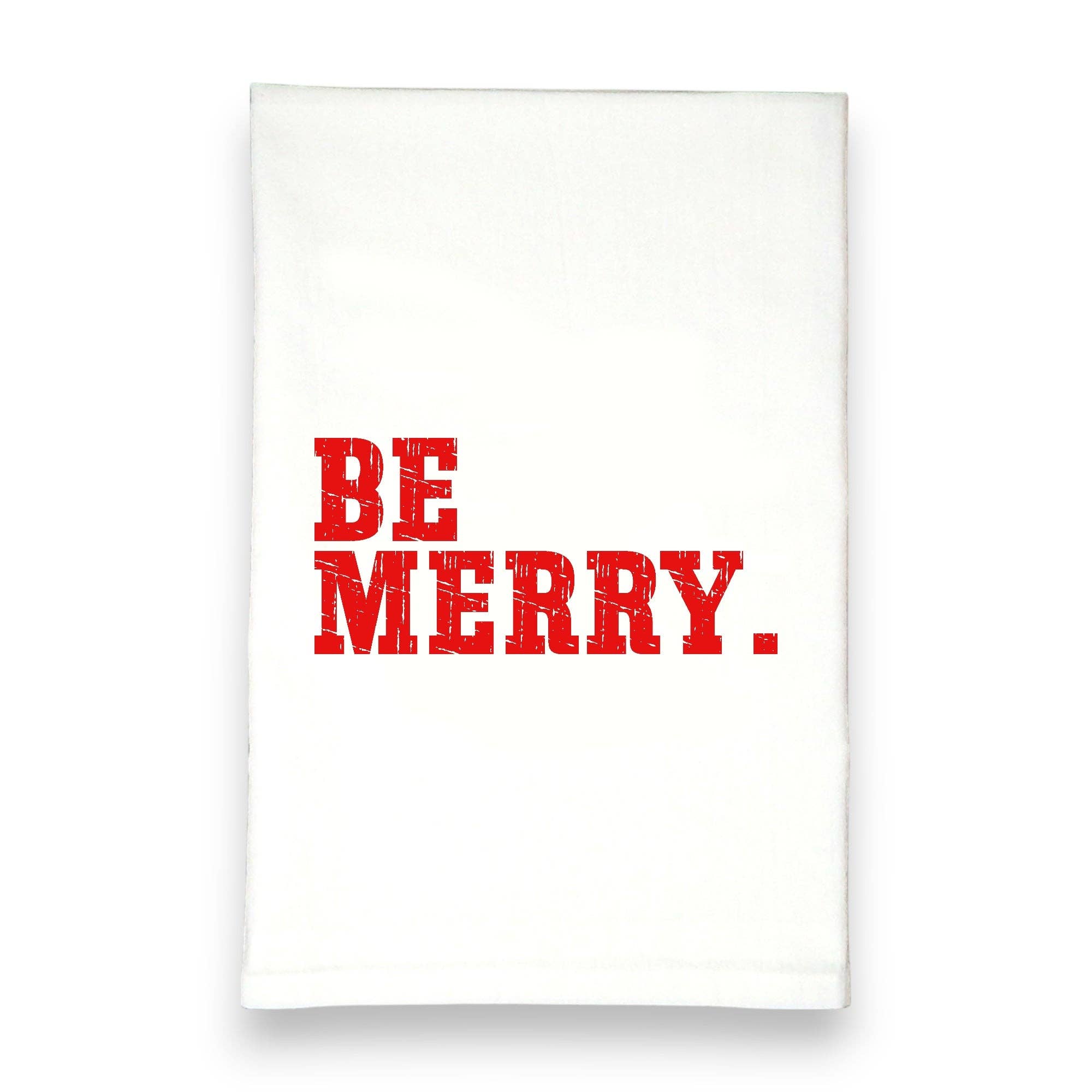White kitchen towel with red text 'BE MERRY' on a white background