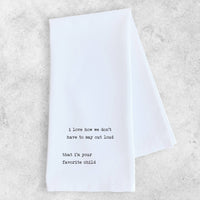 Your Favorite Child - Organic Cotton Tea Towel