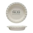 Beauty is in the Pie of the Beholder Stoneware Pie Dish