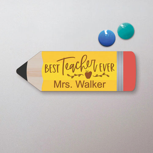 A customizable pencil-shaped magnet with 'Best Teacher Ever' written on it in yellow, alongside a blue and a red color gradient.
